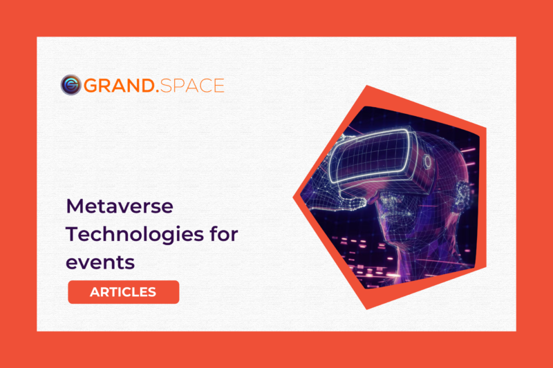 Top 8 Metaverse Technologies for events – Trends to Watch In 2022  