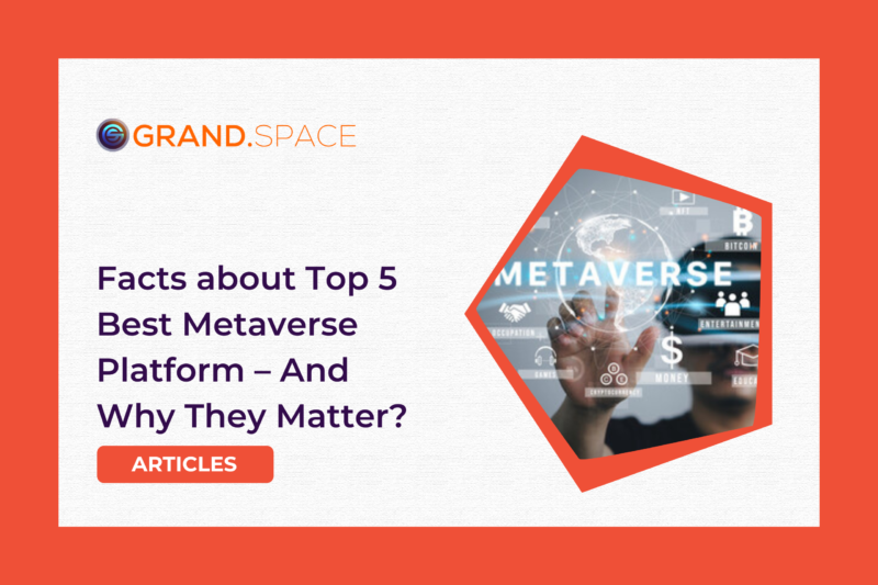 Little Known Facts about Top 5 Best Metaverse Platforms – And Why They Matter? 